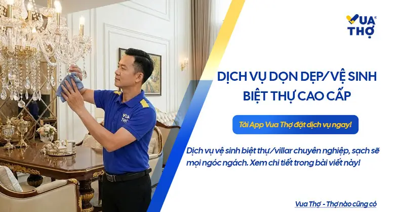 dich-vu-don-dep-ve-sinh-biet-thu-cao-cap