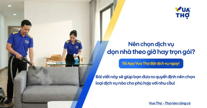 dich-vu-don-nha-theo-gio-hay-tron-goi