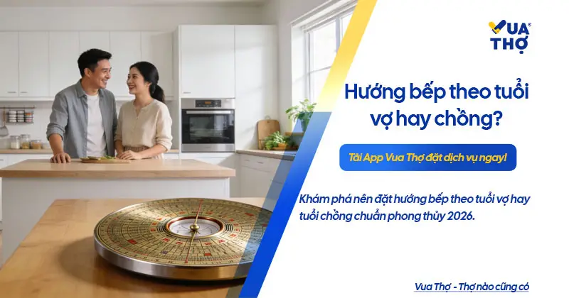 hướng bếp theo tuổi vợ hay chống?