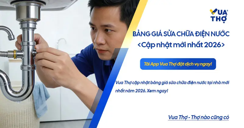 báo giá sửa chữa điện nước 2026