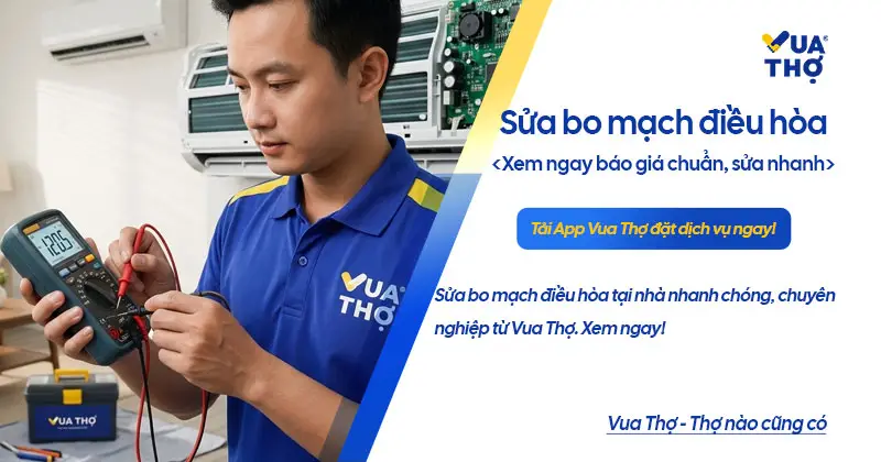 Thợ kỹ thuật chuyên nghiệp của Vua Thợ đang kiểm tra sửa bo mạch điều hòa tại nhà.