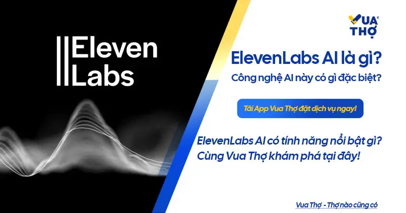 ElevenLabs AI l&agrave; g&igrave;