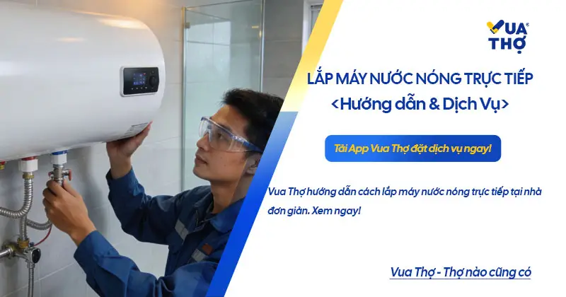 cách lắp máy nước nóng trực tiếp