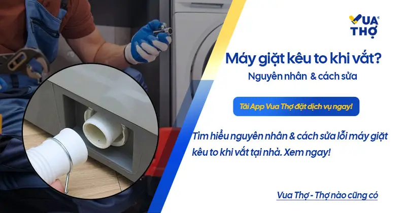 máy giặt kêu to khi vắt