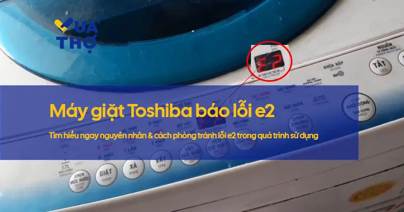 may-giat-toshiba-bao-loi-e2