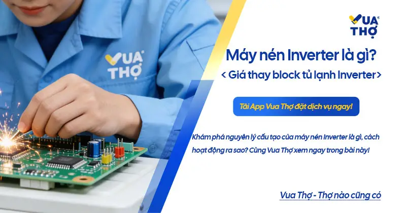 Máy nén Inverter là gì và cấu tạo bên trong.