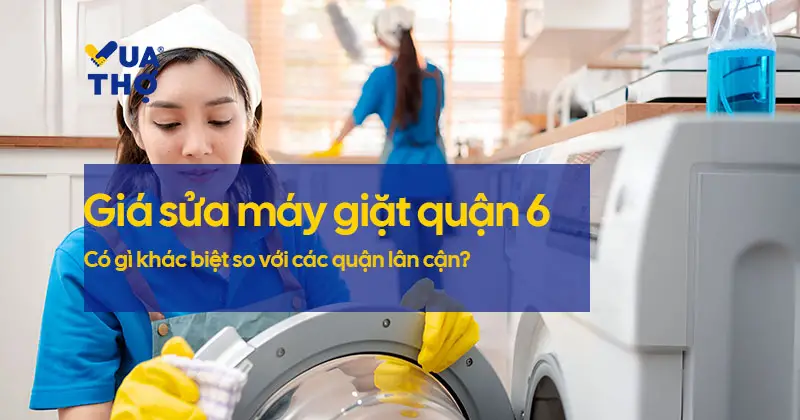 gia-sua-may-giat-quan-6