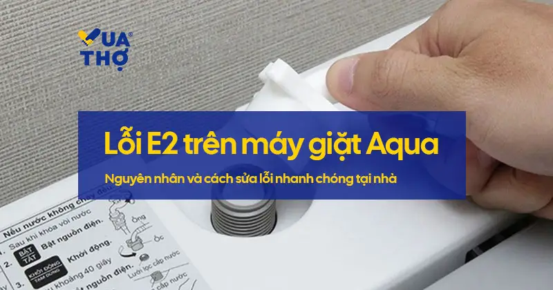 sua-loi-may-giat-e2-tai-nha