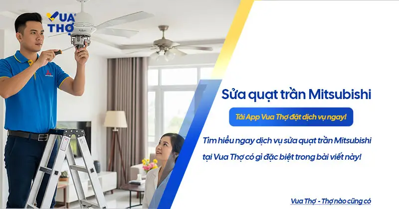 sua-quat-tran-mitsubishi-tai-nha