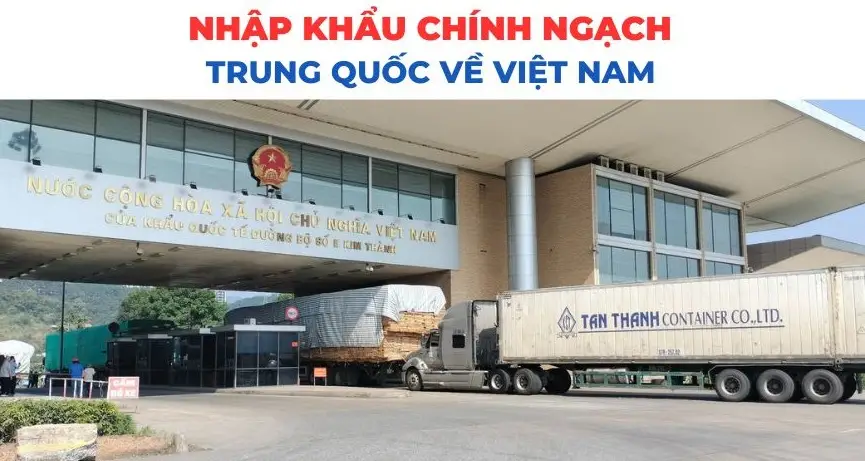 Vận chuyển chính ngạch Trung Quốc về Việt Nam: Dịch vụ uy tín và nhanh chóng
