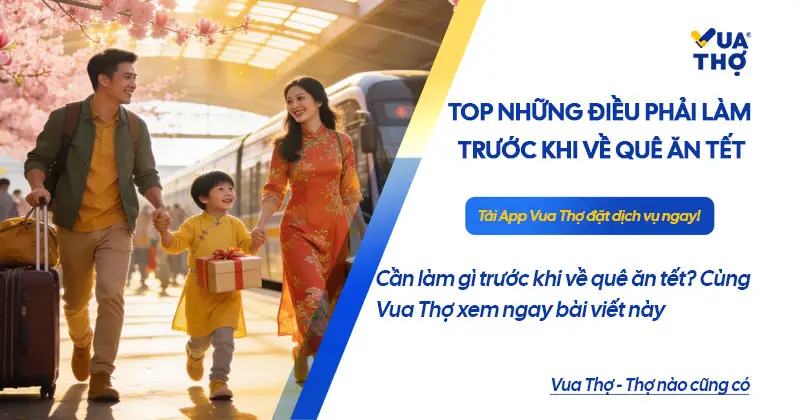 cần l&agrave;m g&igrave; trước khi về qu&ecirc; ăn tết
